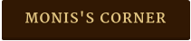 MONIS'S CORNER